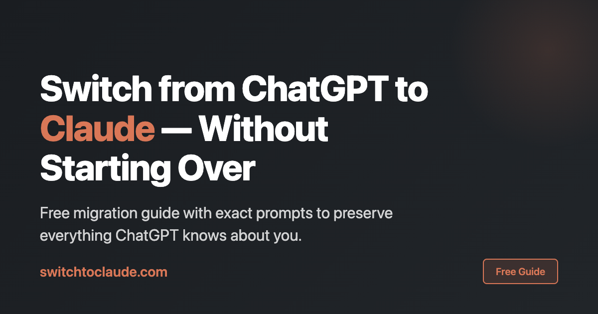 Migration Guide — Switch from ChatGPT to Claude